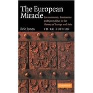 The European Miracle: Environments, Economies and Geopolitics in the History of Europe and Asia