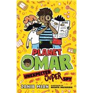 Planet Omar: Unexpected Super Spy