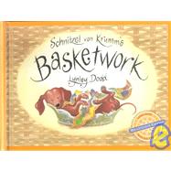Schnitzel Von Krumm's Basketwork