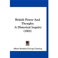 British Power and Thought : A Historical Inquiry (1901)