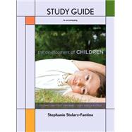 The Development of Children Study Guide