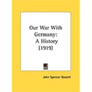 Our War with Germany : A History (1919)
