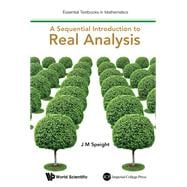 A Sequential Introduction to Real Analysis