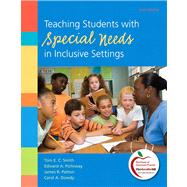 Teaching Students With Special Needs in Inclusive Settings,9780138007836