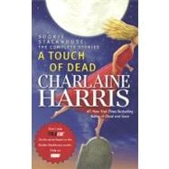 A Touch of Dead A Sookie Stackhouse Novel The Complete Stories