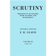 Scrutiny: A Quarterly Review vol. 3 1934-35