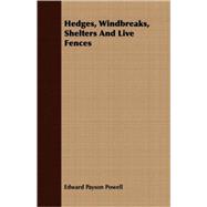 Hedges, Windbreaks, Shelters and Live Fences