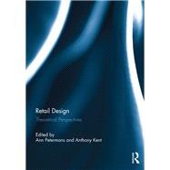 Retail Design: Theoretical Perspectives