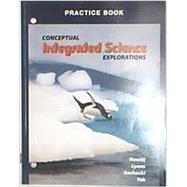 Practice Book for Conceptual Integrated Science - Explorations (School Edition), 1/e