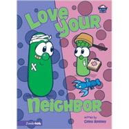Love Your Neighbor