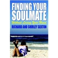 Finding Your Soulmate Without Losing Your Head