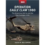Operation Eagle Claw 1980