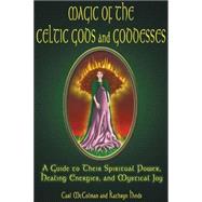 Magic Of The Celtic Gods And Goddesses
