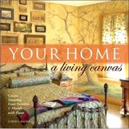 Your Home, a Living Canvas