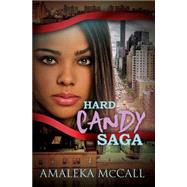 Hard Candy Saga