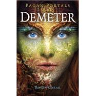 Pagan Portals - Demeter