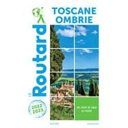 Guide du Routard Toscane Ombrie 2022/23