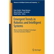 Emergent Trends in Robotics and Intelligent Systems