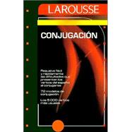 Larousse De LA Conjugacion / Larousse Conjugation