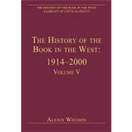 The History of the Book in the West: 1914û2000: Volume V