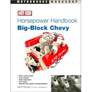 Hot Rod Horsepower Handbook Big-Block Chevy