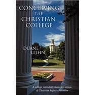 Conceiving the Christian College