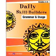 Daily Skill-builders For Grammar & Usage: Grades 4-6