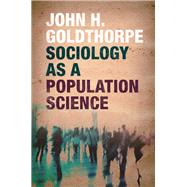 Sociology As a Population Science