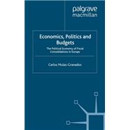 Economics, Politics and Budgets