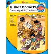 Is That Correct?: Checking Math Problems, Grade 3