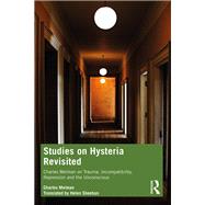Studies on Hysteria Revisited