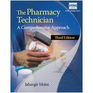 The Pharmacy Technician: A Comprehensive Approach, 3rd Edition