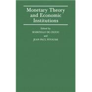 Monetary Theory and Economic Institutions