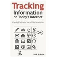Tracking Information on Today's Internet