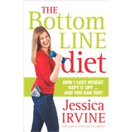 The Bottom Line Diet Foolproof Weight Loss Forever