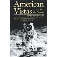 American Vistas  Volume 2: 1877 to the Present