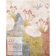 Gardner's Art through the Ages A Global History, Volume I