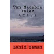 Ten Macabre Tales
