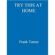 Try This At Home: Adventures in songwriting
