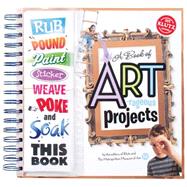 A Book of Artrageous Projects
