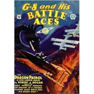 G-8 and His Battle Aces: The Dragon Patrol