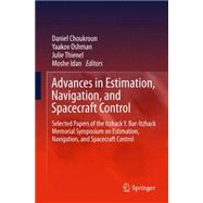 Advances in Estimation, Navigation, and Spacecraft Control