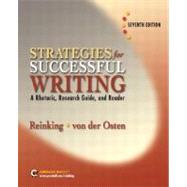 Strategies for Successful Writing : A Rhetoric, Research Guide and Reader