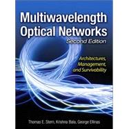 Multiwavelength Optical Networks: Architectures, Management, And Survivability