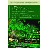 Project Governance: Integrating Corporate, Program and Project Governance