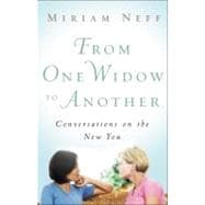From One Widow to Another Conversations on the New You