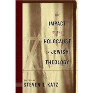 Impact Of The Holocaust On Jewish Theology