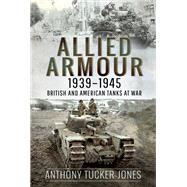 Allied Armour, 1939–1945
