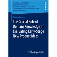 The Crucial Role of Domain Knowledge in Evaluating Early-Stage New Product Ideas