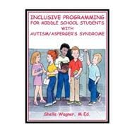 Inclusive Programming for Middle School Students with Autism/Asperger's Syndrome